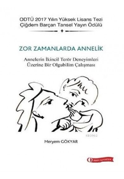 Zor Zamanlarda Annelik