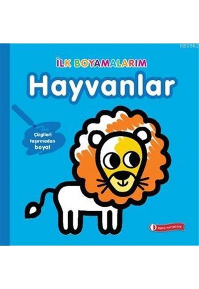 İlk Boyamalarım - Hayvanlar