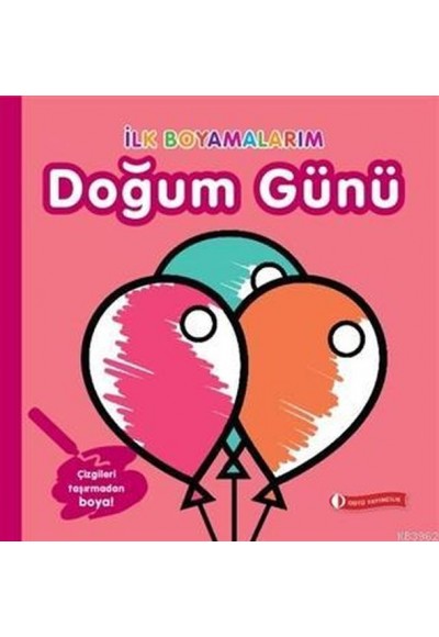 İlk Boyamalarım - Doğum Günü