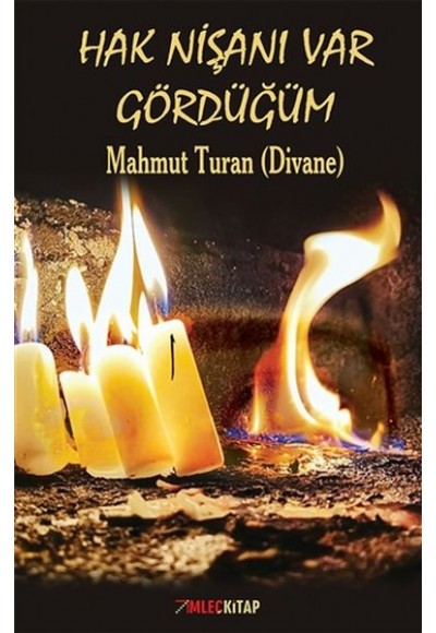 Hak Nişanı Var Gördüğüm