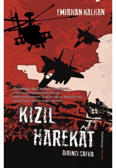 Kızıl Harekat - Birinci Safha
