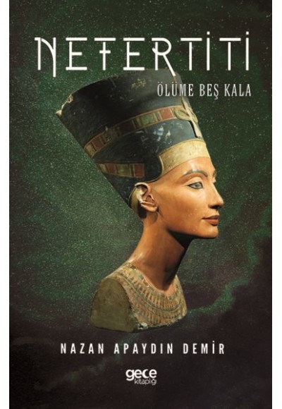 Nefertiti - Ölüme Beş Kala