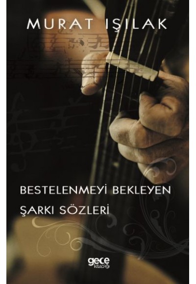 Bestelenmeyi Bekleyen Şarkı Sözleri