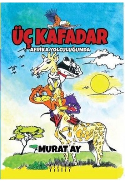 Üç Kafadar - Afrika Yolculuğunda