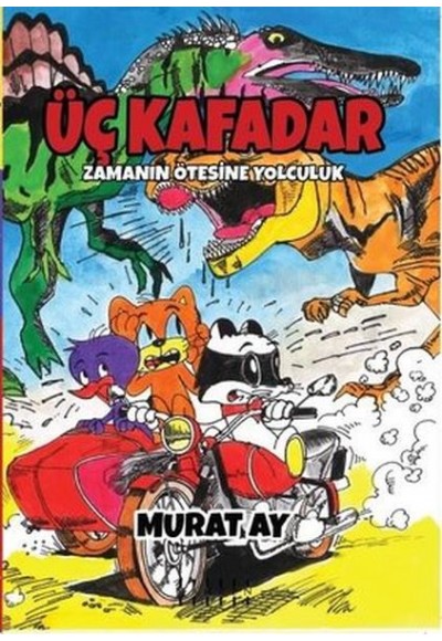 Üç Kafadar - Zamanın Ötesine Yolculuk