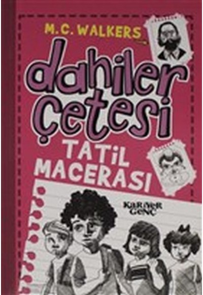 Dahiler Çetesi - Tatil Macerası