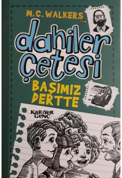 Dahiler Çetesi - Başımız Dertte