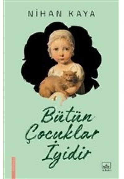 Bütün Çocuklar İyidir