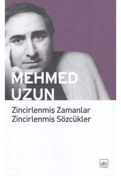 Zincirlenmiş Zamanlar Zincirlenmiş Sözcükler