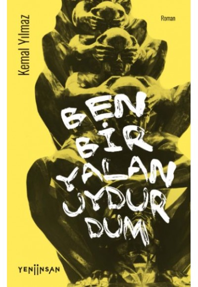 Ben Bir Yalan Uydurdum