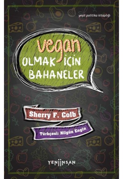 Vegan Olmak İçin Bahaneler