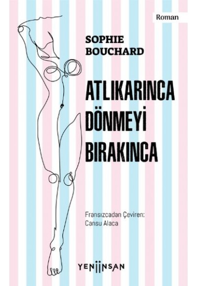 Atlıkarınca Dönmeyi Bırakınca