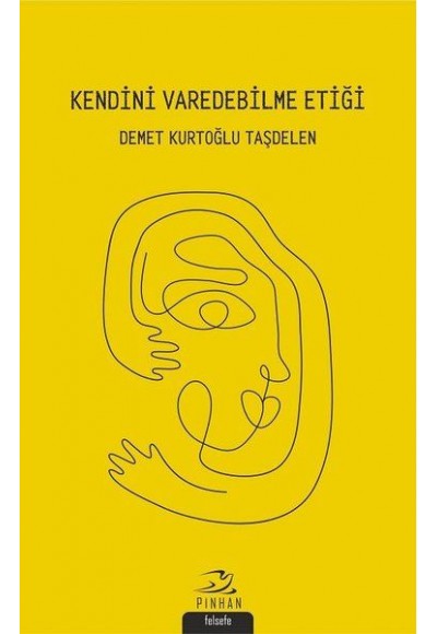 Kendini Varedebilme Etiği