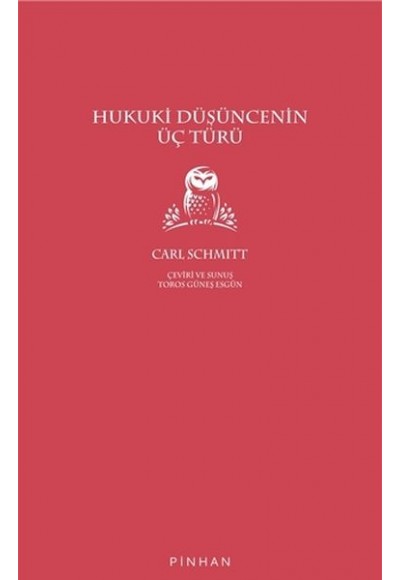 Hukuki Düşüncenin Üç Türü