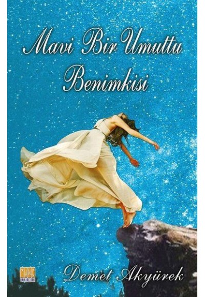Mavi Bir Umuttu Benimkisi