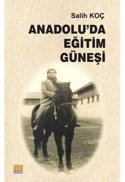 Anadolu’da Eğitim Güneşi