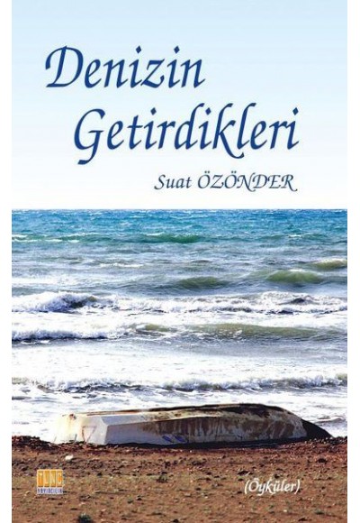 Denizin Getirdikleri