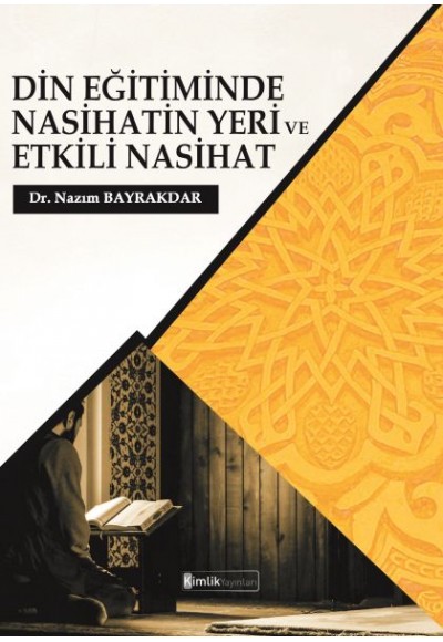 Din Eğitiminde Nasihatin Yeri ve Etkili Nasihat