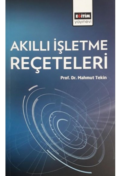 Akıllı İşletme Reçeteleri
