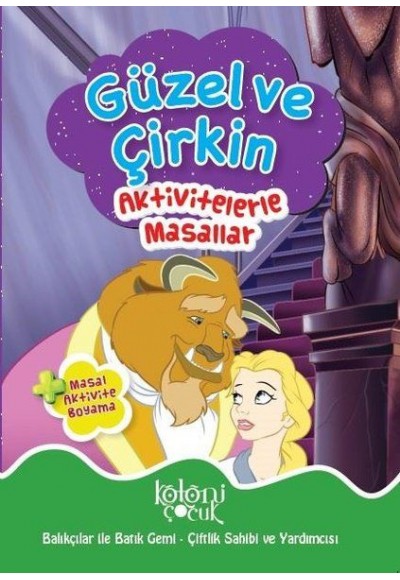Güzel ve Çirkin - Aktivitelerle Masallar