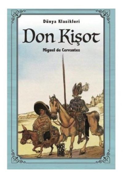 Don Kişot - Dünya Klasikleri