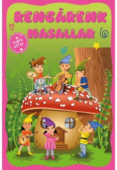 Çocuklar için Hayal ve Odak Geliştirici Rengarenk Masallar Fuşya Kitap