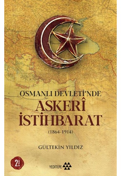 Osmanlı Devleti'nde Askeri İstihbarat - 1864-1914