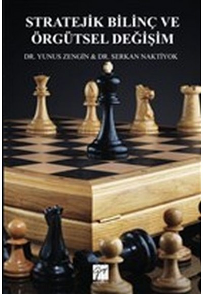 Stratejik Bilinç ve Örgütsel Değişim