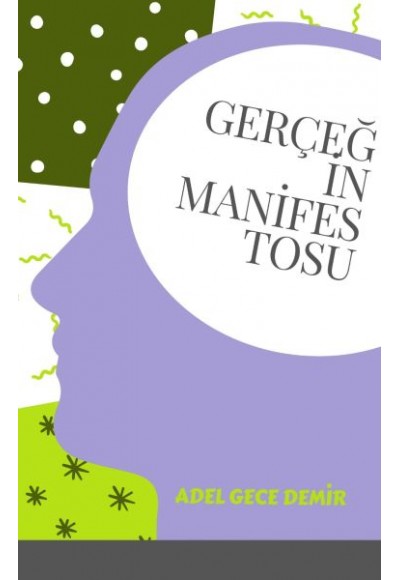 Gerçeğin Manifestosu