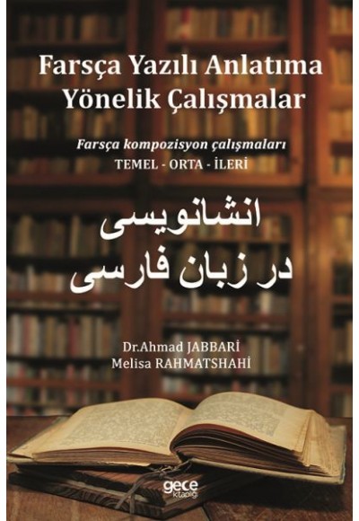 Farsça Yazılı Anlatıma Yönelik Çalışmalar