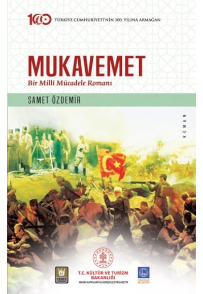 Mukavemet - Bir Millî Mücadele Romanı