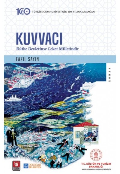 Kuvvacı - Rütbe Devletinse Ceket Milletindir