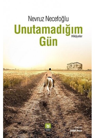 Unutamadığım Gün