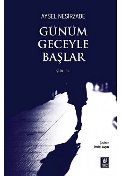 Günüm Geceyle Başlar