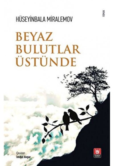 Beyaz Bulutlar Üstünde