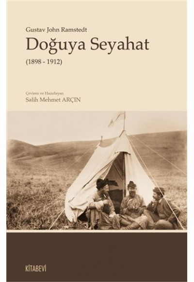 Doğuya Seyahat (1898 - 1912)