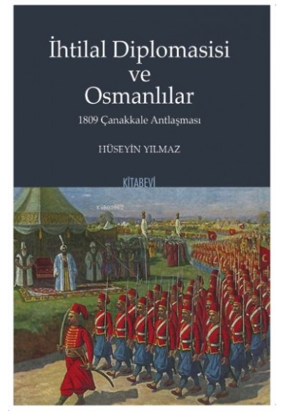 İhtilal Diplomasisi ve Osmanlılar