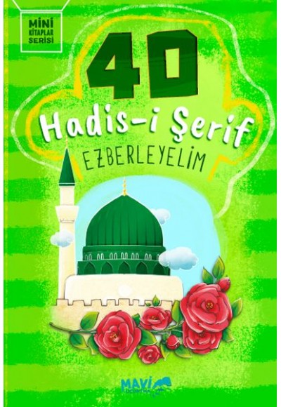 40 Hadisi Şerif Ezberleyelim