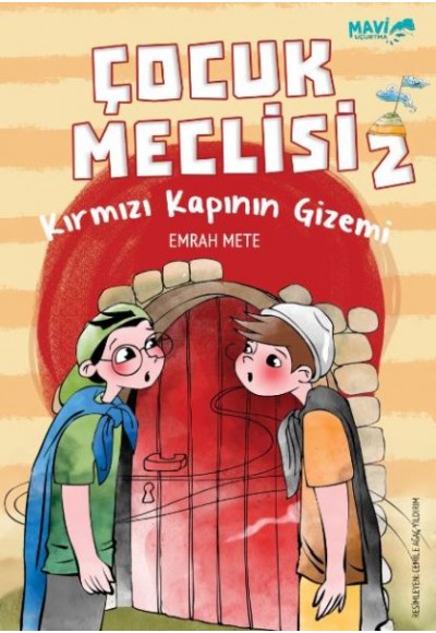 Çocuk Meclisi 2 - Kırmızı Kapının Gizemi