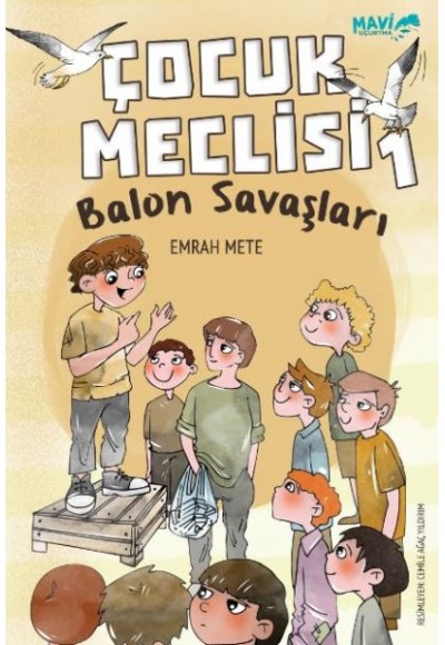 Çocuk Meclisi 1 - Balon Savaşları