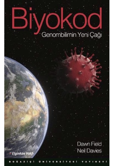 Biyokod Genombilimin Yeni Çağı
