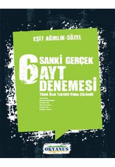 AYT Sanki Gerçek Eşit Ağırlık/Sözel 6'lı Deneme Sınavı