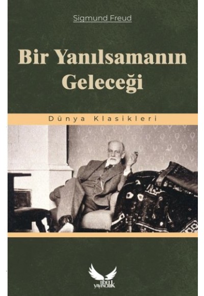 Bir Yanılsamanın Geleceği