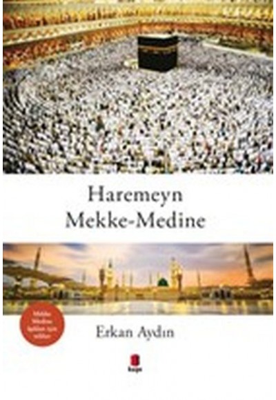 Haremeyn Mekke - Medine