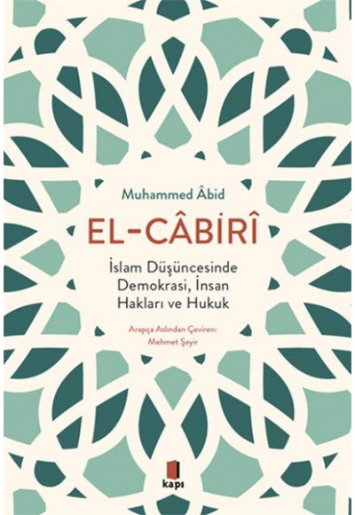 El-Cabiri - İslam Düşüncesinde Demokrasi, İnsan Hakları ve Hukuk