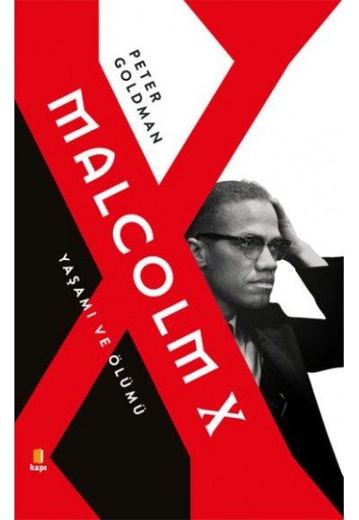 Malcolm X - Yaşamı ve Ölümü