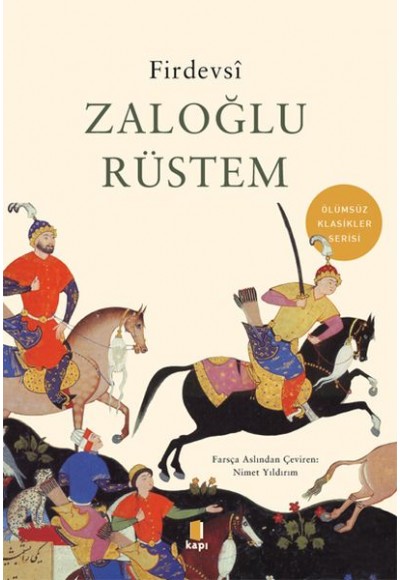 Zaloğlu Rüstem - Ölümsüz Klasikler