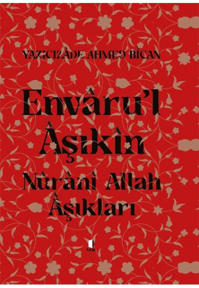 Envarul Aşıkın - Nurani Allah Aşıkları