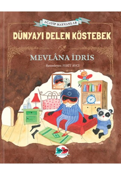 Dünyayı Delen Köstebek (Ciltli)