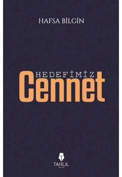 Hedefimiz Cennet
